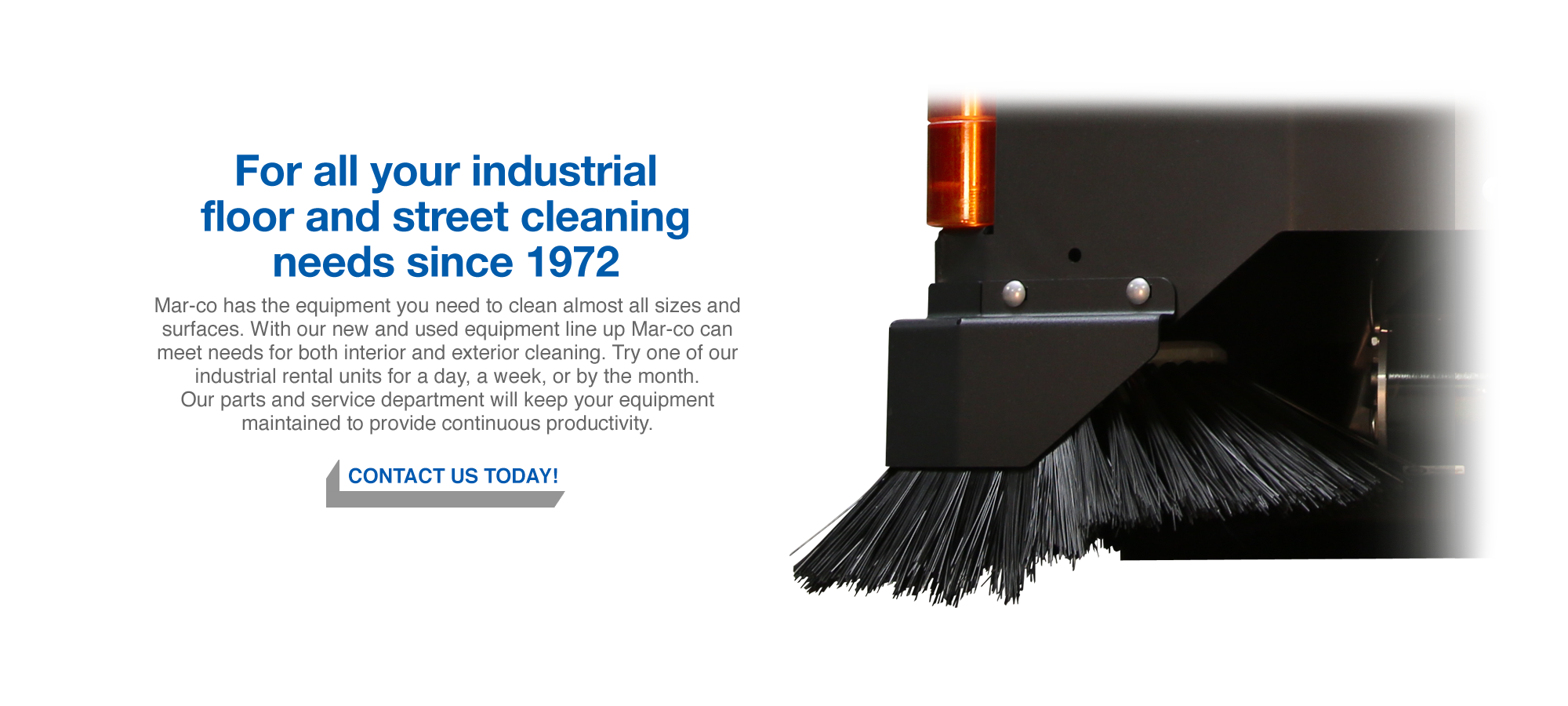 For all your industrial floor and street cleaning needs since 1972